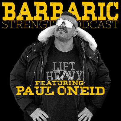 Barbaric Strength Podcast