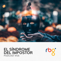 Podctast 16: Cómo deshacer el Síndrome del Impostor
