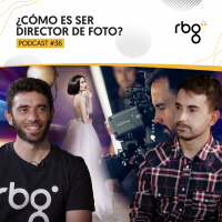 Podcast 36: Cómo aprender y vivir de la dirección de fotografía | Marcos de Luelmo