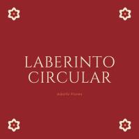 Audiolibro: Laberinto Circular - Adolfo Flores