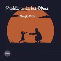 Audiolibro: Problema de los Otros - Sergio Fitte