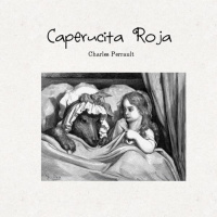 Audiolibro: Caperucita Roja - Charles Perrault