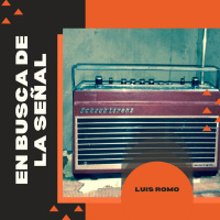 Audiolibro: En Busca de la Señal - Luis Romo