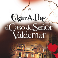 Audiolibro: El Extraño Caso del Sr. Valdemar