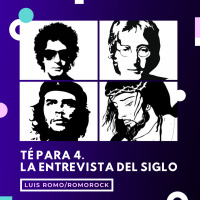 Audiolibro: Té para 4. La Entrevista del Siglo - Luis Romo/Romorock