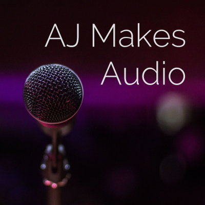 Aj Makes Audio