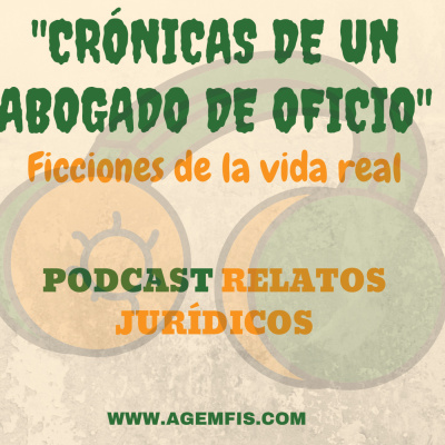 Crónicas De Un Abogado De Oficio.