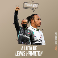 Papo de CRIA! 16 - A Luta de Lewis Hamilton