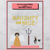 Are You A Good Witch or A Bad Witch? Part II