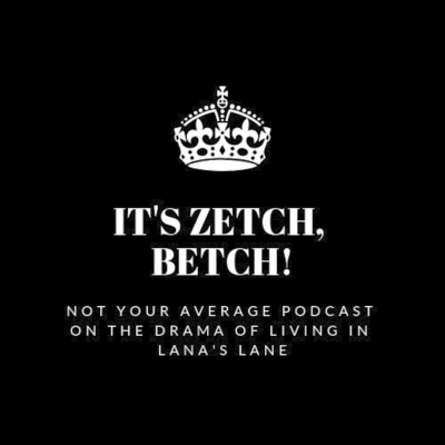 Its Zetch, Betch!