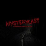 Mysterycast