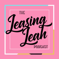 Coming soon, Leasing Leah Podcast!