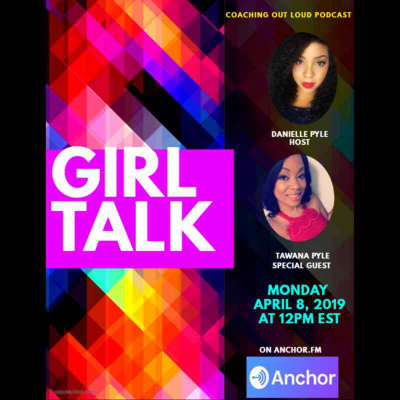 Coaching Out Loud With Danielle Pyle