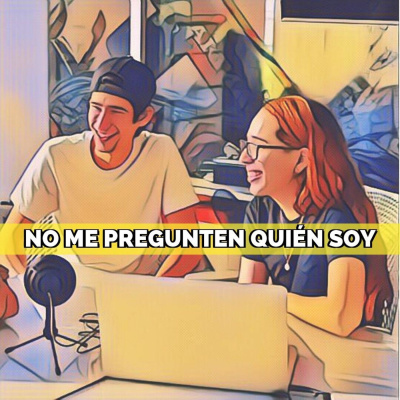 No Me Pregunten Quién Soy