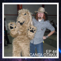 Ep 44 - Canta otaku