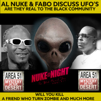 AL NUKE  FABO DISCUSS UFO’S
