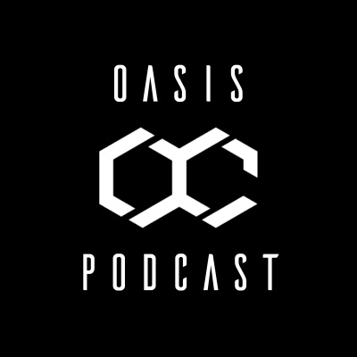 Oasis Podcast