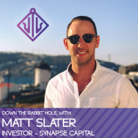 002 - with Matt Slater - Investor, Synapse Capital - Decentralized Exchanges and Democratized Investment