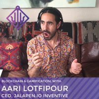 005 - The Importance of Games to Cryptocurrency Mass Adoption - with Aari Lotfipour, CEO Jalapeno Inventive