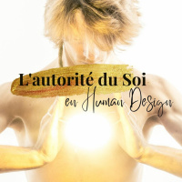 Capsule Audio - Lautorité du Soi En Human Design