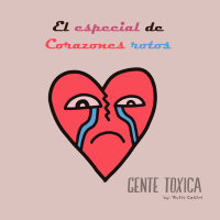(MINI) Especial de corazones rotos 