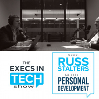 A Foundation of Personal Development to Develop as an IT Leader with guest Russ Stalters