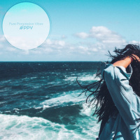 Pure Progressive Vibes #2