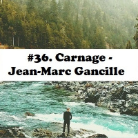#36: Carnage Jean-Marc Gancille