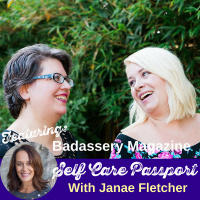EP 10 Self Care and The Badassery Lifestyle
