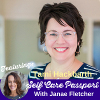 EP 09 The Myths Of Self Care With Tami Hackbarth