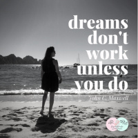 Dreams don’t Work unless you do ✨