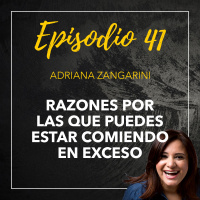 41 Razones por las que puedes estar comiendo en exceso