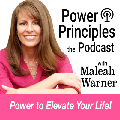 Power Principles Podcast With Maleah Warner