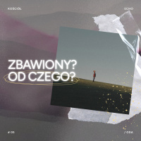 EP #354 Zbawiony? Od czego? Od pożądliwości. - Daniel Różański