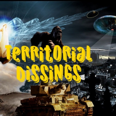 Territorial Dissings