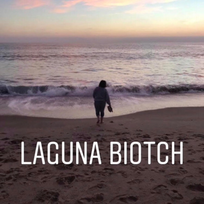 Laguna Biotch