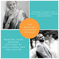 Booking Your Wedding Officiant with Sheila Pearl aka the Love Dr