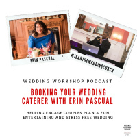 Booking Your Wedding Catering Company with Erin Pascual from Youre The Boss Weddings amp Events 