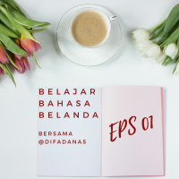 Episode 1 Belajar Bahasa Belanda Bersama @DifaDanas