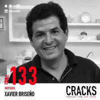 #133. Xavier Briseño - Restaurantes, Cómo Vender tu Empresa y por qué Comprarla de Vuelta