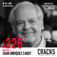 #225. Juan Enriquez Cabot - El Código de la Vida, Cómo la Tecnología Define la Ética y Negociar la Paz con el EZLN