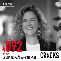 #092. Laura González-Estéfani - Intuición, Datos y Aprovechar Oportunidades