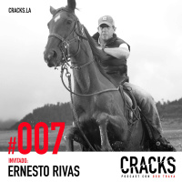 #007. Ernesto Rivas - El Poder de la Mente en Situaciones Extremas