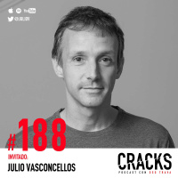 #188. Julio Vasconcellos - Growth Marketing, los Peligros de la Hiper-escala y la Meta de Construir el Mejor Fondo de VC