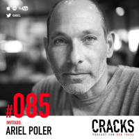 #085. Ariel Poler - Inversiones, Hipnosis y la Búsqueda del Super Hombre