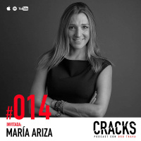 #014. María Ariza - Emprendedoras, Mentores y la Peor Experiencia de mi Vida