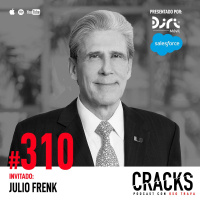 #310. Dr. Julio Frenk - Educación y Racismo, Bill Gates, Enfrentar Crisis y Caminar con tu Renuncia en la Bolsa