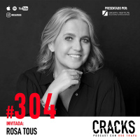 #304. Rosa Tous - La historia de TOUS, Colaboraciones de Marca, Gemas Sintéticas y Conquistar el Mundo