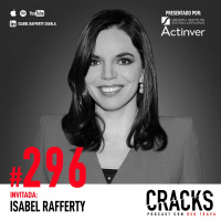 #296. Isabel Rafferty - Venderle al LatinX, Trabajar con tu Pareja y Liderar un Equipo Mayor que Tú