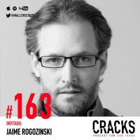 #163. Jaime Rogozinski - Apostar en la Bolsa, Crear Comunidad y Finanzas Descentralizadas